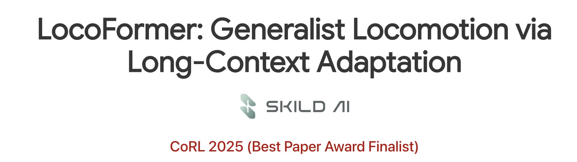 LocoFormer: Generalist Locomotion via Long-context Adaptation