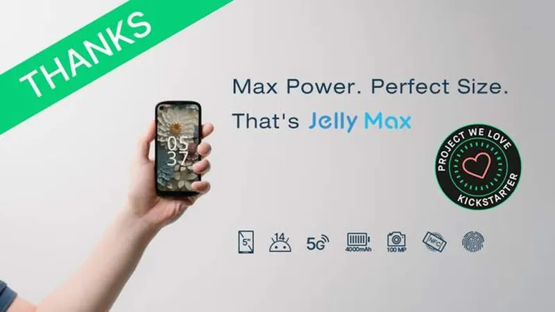 Jelly Max, The Smallest 5G Smartphone ?