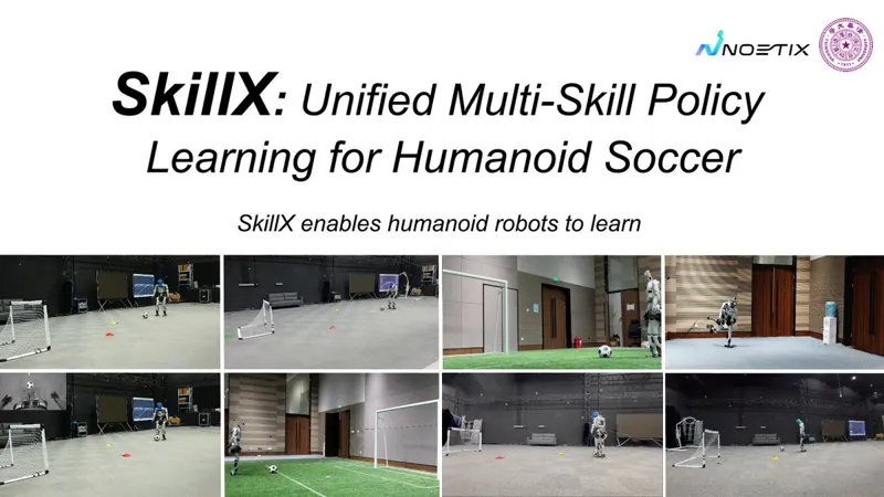 SkillX: one RL policy that dribbles, traps and shoots on a real Noetix E1