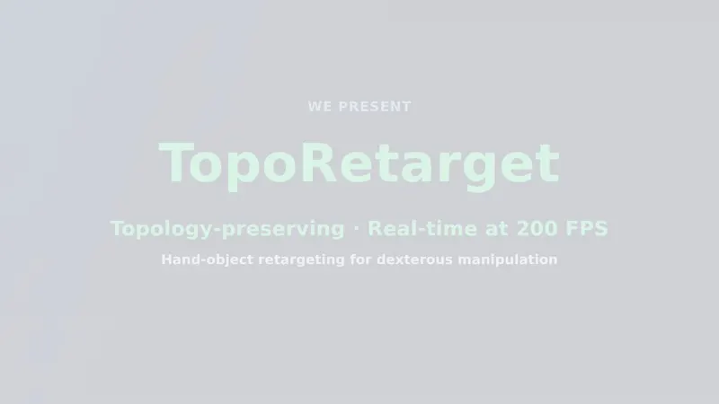 TopoRetarget enables zero-shot sim-to-real pen spinning on Wuji Hand